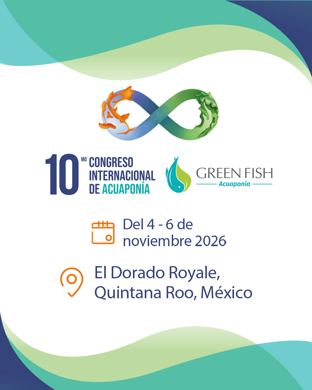 10 Congreso Internacional de Acuaponia 2026 - Del 4 al 6 de noviembre, El Dorado Royale, Quintana Roo, Mexico